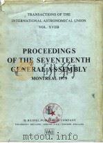 PROCEEDINGS OF THE SEVENTEENTH GENERAL ASSEMBLY MONTREAL 1979 PDF电子版封面 9027711593 PATRICK A. WAYMAN