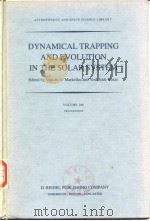 DYNAMICAL TRAPPING AND EVOLUTION IN THE SOLAR SYSTEM（ PDF版）