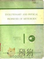 EVOLUTIONARY AND PHYSICAL PROPERTIES OF METEOROIDS（ PDF版）