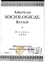AMERICAN SOCIOLOGICAL REVIEW VOL.13 No6 1948（ PDF版）