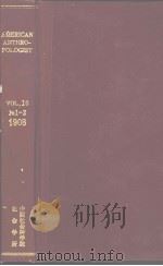 AMERICAN ANTHROPOLOGIST VOL.10 No1-2 1908（ PDF版）
