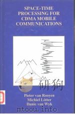 SPACE-TIME PROCESSING FOR CDMA MOBILE COMMUNICATIONS（ PDF版）