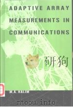 ADAPTIVE ARRAY MEASUREMENTS IN COMMUNICATIONS（ PDF版）