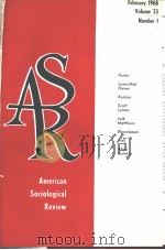 AMERICANSOCIOLOG-ICALERVIEW  VOL.33  N1-6  1968  共两本（ PDF版）