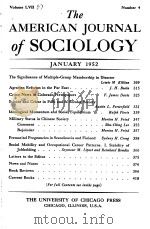 THE AMER-ICAN JOUR-NAL OF SOCIOL-OGY V.57 NO.4-6 1952 PDF电子版封面