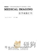 IEEE TRANSACTIONS ON MEDICAL IMAGING  （VOL.20  NO.1-11  JAN-NOV.2001）/医学成象汇刊  （共11本）（ PDF版）
