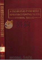 腹部肿瘤细针吸取细胞病理学彩色图谱 汉英文对照 1994 PDF电子版封面 7534914833 郑香龄主编