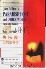 约翰·弥尔顿的失乐园及其他著作 1997 PDF电子版封面 756001206X (美)(M.S.伯克哈特)Marian Seldin Bur