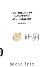 THE THEORY OF ADSORPTION AND CATALYSIS（ PDF版）