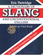 A DICTIONARY OF SLANG AND UNCONVENTIONAL ENGLSIH PDF电子版封面 Paul Beale
