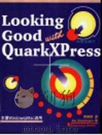 Looking Good with QuarkXpress 1995 PDF电子版封面 9578948727 Joe Grossmann著;廖锦慧译