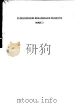 30 SOLDERLESS BREADBOARD PROJECTS BOOK 2 PDF电子版封面 R.A.PENFOLD