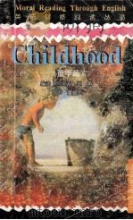 英语情感阅读丛书 童年篇 1997 PDF电子版封面 7563210016 宫玉波,单勇编注