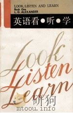英语《看、听、学》 第1册 1989 PDF电子版封面 7533502647 L·G·ALEXANDER原著;戴光禄,陈晃,古国强译注