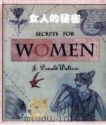 女人的秘密 1995 PDF电子版封面 7111045394 J. Donald Walters 张 玮译