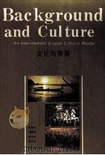文化与背景 英语读物 1993 PDF电子版封面 7535110142 王吉玉等编写