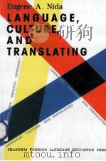 语言、文化与翻译 Language,Culture and Translating 1993 PDF电子版封面 7810097237 (美)尼达(Nida,E.A.)著