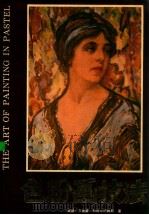色彩画技法=THE ART OF PAINTING IN PASTEL（1986.06 PDF版）