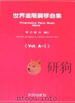 世界进阶钢琴曲集 Vol.A-I 1985 PDF电子版封面 陈石嗣芬编订