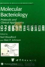 Molecular bacteriolory 1998 PDF电子版封面 7506222418 Woodford,Neil,Johnson,Alan P