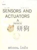 Apr.1 2000  Vol. A81 No.1/3 SENSORS AND ACTUATORS A PHYSICAL     PDF电子版封面     