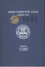 SOLID OXIDE FUEL CELLS (SOFC Ⅵ) 1999 PDF电子版封面 1566772427