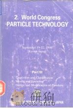 2.World Congress on Particle Technology (2nd:1990:Kyoto )part 3.1990 PDF电子版封面