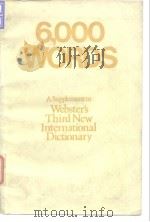 6,000 words;a supplement to Webster's 3d new international dictionary 1976. PDF电子版封面
