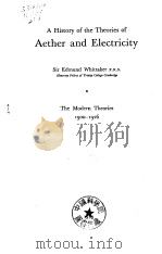 A History of the Theories of Aether and Electricity. The Classical Theories 1900-1926. PDF电子版封面