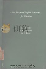 A New German/English Dictionary for Chemists PDF电子版封面