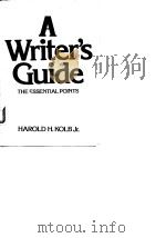 A Writer's Guide The Essential Points Harold H.Kolb Jr. PDF电子版封面