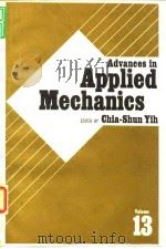 Advances in Applied Mechanics Chia-Shun Yih V.13.1973. PDF电子版封面
