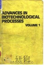 Advances in biotechnological processes;v.1.1983. PDF电子版封面