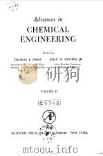 Advances in chemical engineering.Ed.by Thomas B.Drew & others.Vol.2.1958. PDF电子版封面