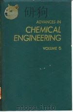 Advances in chemical engineering.v.5.1964. PDF电子版封面