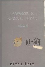Advances in chemical physics Vol.3.1961. PDF电子版封面