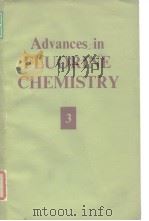 Advances in fluorine chemistry.vol.3.1963. PDF电子版封面