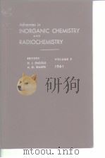 Advances in inorganic chemistry and radionchemistry.Vol.3.1961. PDF电子版封面
