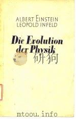 ALBERT EINSTEIN LEOPOLD INFELD Die Euolution derPhysik PDF电子版封面