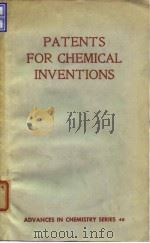 American Chemical Society.Division of Chemical Literature.Patents for chemical inventions.1964.     PDF电子版封面     