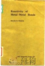 American Chemical Society.Division of Inorganic Chemistry. Reactivity of metal-metal bonds.1981. PDF电子版封面