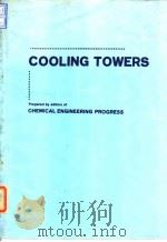 American Institute of Chemical Engineers.Cooling towes.1972. PDF电子版封面