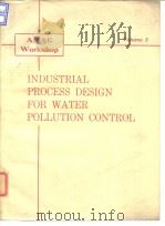 American Institute of Chemical Engineers.Industrial process design for pollution control.1970. PDF电子版封面