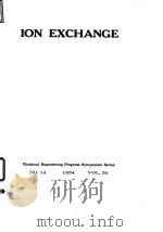 American Institute of Chemical Engineers.Ion exchange.1954.（ PDF版）
