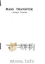 American Institute of Chemical Engineers.Mass transfer-transport properties.1955. PDF电子版封面