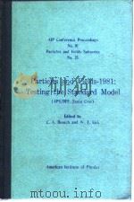 American Institute of Physics.Division of Particles and Fields.Particles and fields-1981.1982. PDF电子版封面