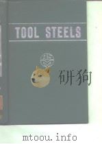 American Society for Metals. Tool steels. 1962. PDF电子版封面