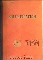 American Society for Metals.Solidification.1971. PDF电子版封面