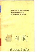 American Society for Testing and Materials.Committee B-10 on Reactive and Alloys.Applications relate PDF电子版封面
