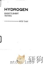 American Society for Testing and Materials.Committee F-7 on Aerospace Industry Methods.Hydrogen embr PDF电子版封面